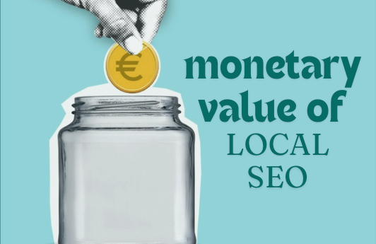 monetary value of local seo